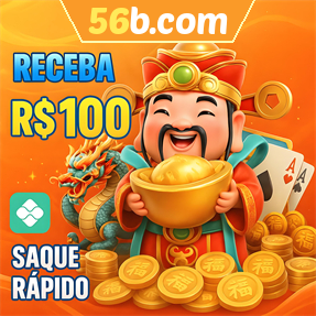 56b.com Ganhe R$ 100,00 Gratis